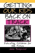 Cover: Getting Our Kids Back on Track - Jossey-Bass