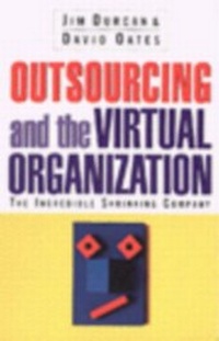 Abbildung von: Outsourcing and the Virtual Organization - Cornerstone Digital