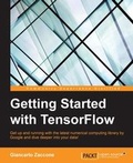 Cover: Getting Started with TensorFlow - Packt Publishing