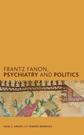 Cover: Frantz Fanon, Psychiatry and Politics - Rowman & Littlefield International