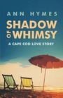 Cover: Shadow of Whimsy - Secant Publishing LLC