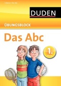 Cover: Das Abc - &Uuml;bungsblock 1. Klasse - Duden