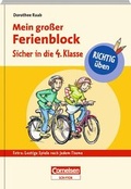 Cover: RICHTIG &uuml;ben - Mein gro&szlig;er Ferienblock - Sicher in die 4. Klasse - Cornelsen Scriptor