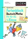 Cover: Einfach lernen mit Rabe Linus - Deutsch / Mathe Ferienblock 1. Klasse - Duden