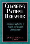 Cover: Changing Patient Behavior - Jossey-Bass