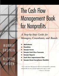 Enlarge image Cover: The Cash Flow Management Book for Nonprofits - Jossey-Bass