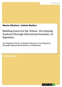 Enlarge image Cover: Building Assets for the Nation - Developing Students Through Educational Institutes of Rajasthan - Grin Verlag
