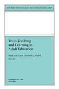 Cover: Team Teaching and Learning in Adult Education - Jossey-Bass