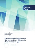Cover: Prostate Segmentation in Ultrasound and Magnetic Resonance Images - Scholars' Press