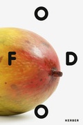Cover: FOOD - &Ouml;kologien des Alltags - Kerber Verlag