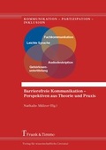 Cover: Barrierefreie Kommunikation - Perspektiven aus Theorie und Praxis - Frank & Timme
