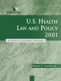 Cover: U.S. Health Law and Policy 2001 - Jossey-Bass