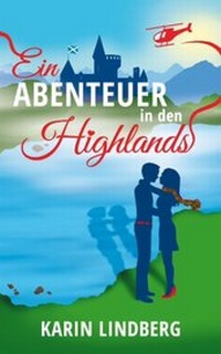 Enlarge image Cover: Ein Abenteuer in den Highlands - BookRix