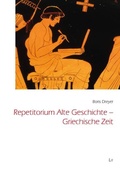 Cover: Repetitorium Alte Geschichte - Griechische Zeit - Lit Verlag