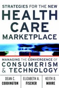 Cover: Strategies for the New Health Care Marketplace - Jossey-Bass