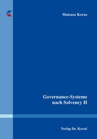 Abbildung von: Governance-Systeme nach Solvency II - Kovac, Dr. Verlag
