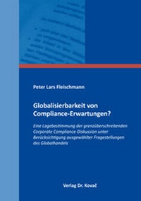 Abbildung von: Globalisierbarkeit von Compliance-Erwartungen? - Kovac, Dr. Verlag