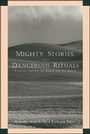 Cover: Mighty Stories, Dangerous Rituals - Jossey-Bass
