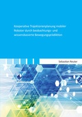 Cover: Kooperative Trajektorienplanung mobiler Roboter durch beobachtungs- und wissensbasierte Bewegungspr&auml;diktion - Shaker