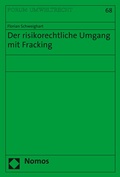 Abbildung von: Der risikorechtliche Umgang mit Fracking - Nomos