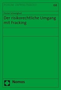 Abbildung von: Der risikorechtliche Umgang mit Fracking - Nomos