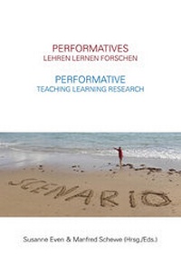 Enlarge image Cover: Performatives Lehren Lernen Forschen - Performative Teaching Learning Research - Schibri-Vlg