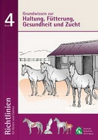 Abbildung von: Grundwissen zur Haltung; Fütterung, Gesundheit und Zucht - FN Verlag