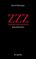 Cover: ZZZ - Zeltstadt Zeche Zollverein - Grupello Verlag