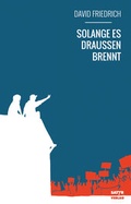 Cover: Solange es drau&szlig;en brennt - Satyr Verlag