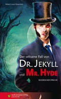 Cover: Der seltsame Fall von Dr Jekyll und Mr Hyde - Spa&szlig; am Lesen