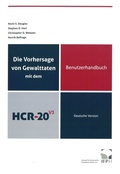 Cover: Die Vorhersage von Gewalttaten mit dem HCR-20 V3 - Institut f. Forensische Psychiat. Haina