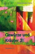 Cover: Gew&uuml;rze und Kr&auml;uter 2 - Flensburger Hefte