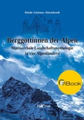 Cover: Bergg&ouml;ttinnen der Alpen - Edition Raetia