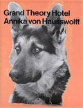 Cover: Annika Von Hausswolff - Grand Theory Hotel - Art and Theory Stockholm AB
