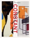 Cover: Constant - Space + Colour. from Cobra to New Babylon - NAI Publishers
