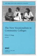 Cover: The New Vocationalism in Community Colleges - Jossey-Bass