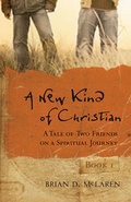 Cover: A New Kind of Christian - Jossey-Bass