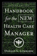 Cover: Handbook for the New Health Care Manager - Jossey-Bass