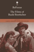Cover: ReFocus: The Films of Budd Boetticher - Edinburgh University Press