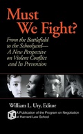 Cover: Must We Fight? - Jossey-Bass