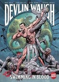 Cover: Devlin Waugh: Swimming in Blood - 2000 AD Graphic Novels