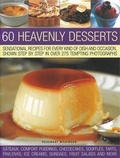 Cover: 60 Heavenly Desserts - Southwater