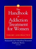 Cover: The Handbook of Addiction Treatment for Women - Jossey-Bass