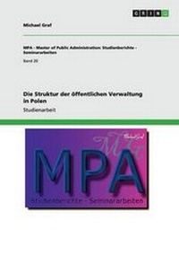 Abbildung von: Die Struktur der oeffentlichen Verwaltung in Polen - GRIN Publishing