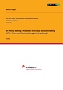 Cover: EU Policy Making - How does everyday decision-making differ from constitutional bargaining and why? - GRIN Verlag