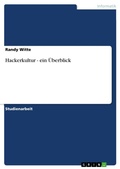Cover: Hackerkultur - ein UEberblick - GRIN Verlag