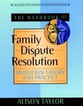Cover: The Handbook of Family Dispute Resolution - Jossey-Bass