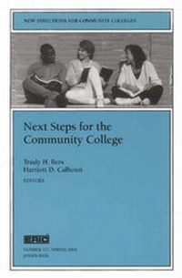 Enlarge image Cover: Next Steps for the Community College - Jossey-Bass