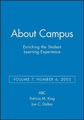 Cover: About Campus: Enriching the Student Learning Experience, Volume 7, Number 6, 2003 - Jossey-Bass