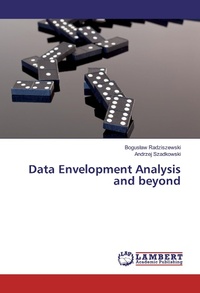 Enlarge image Cover: Data Envelopment Analysis and beyond - LAP Lambert Academic Publishing